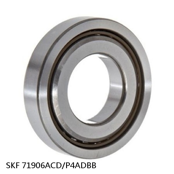 71906ACD/P4ADBB SKF Super Precision,Super Precision Bearings,Super Precision Angular Contact,71900 Series,25 Degree Contact Angle