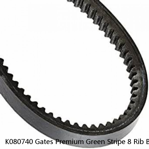 K080740 Gates Premium Green Stripe 8 Rib Belt 74 5/8" Long